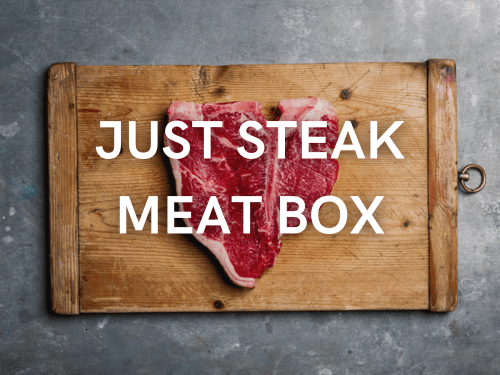 Just Steak Meat Box - The Meat Store