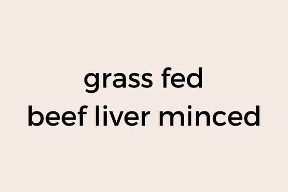 Grass Fed Beef Liver Mince - The Meat Store