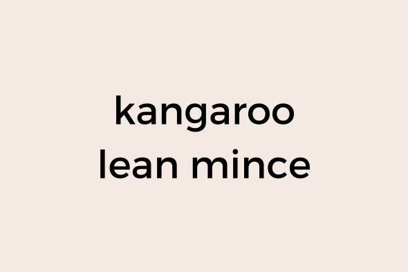 Kangaroo Lean Mince - The Meat Store