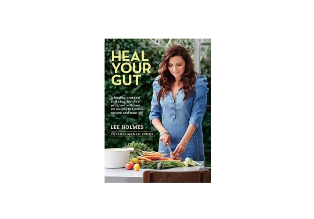 Lee Holmes Heal Your Gut
