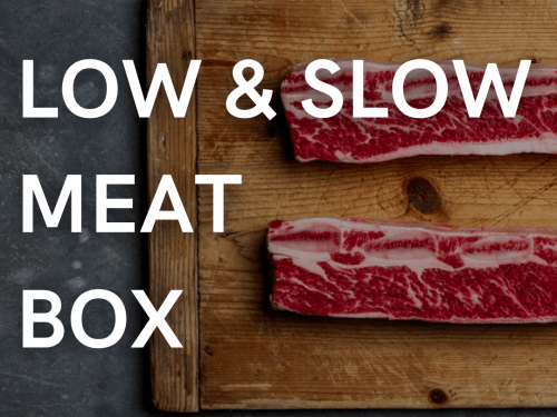 Low & Slow Meat Box - The Meat Store